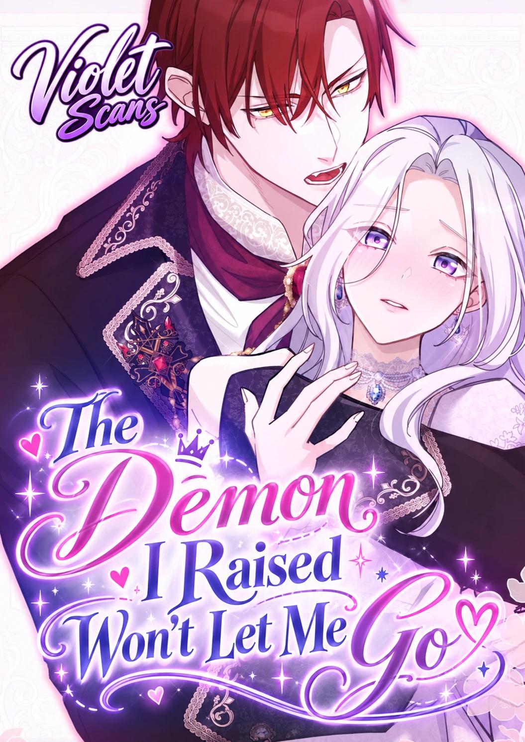 The Demon I Raised Won’t Let Me Go