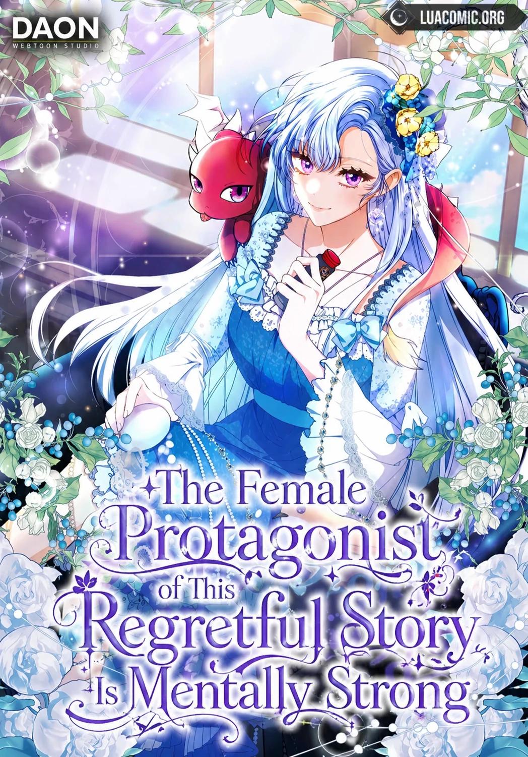 The Female Protagonist of This Regretful Story Is Mentally Strong