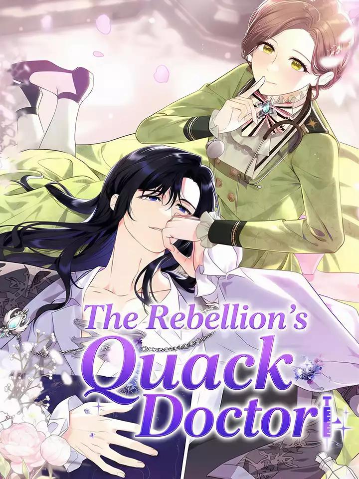 The Rebellion’s Quack Doctor